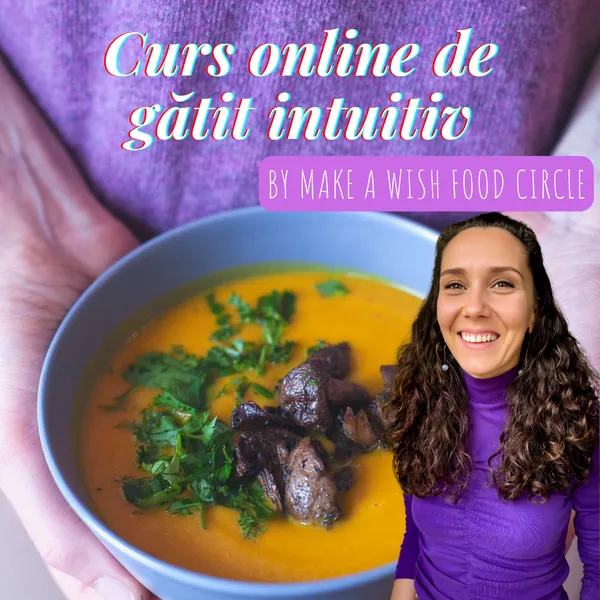 Intuitive Cooking cu Ioana Lazăr (Make a Wish Food Circle)